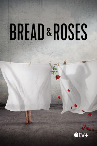 Bread & Roses