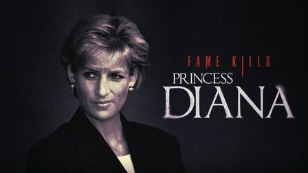 Fame Kills: Princess Diana