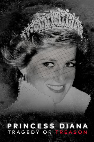 Diana: Tragedy or Treason?