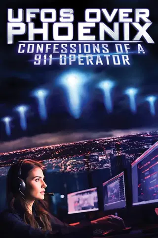 UFOs Over Phoenix: Confessions of a 911 Operator