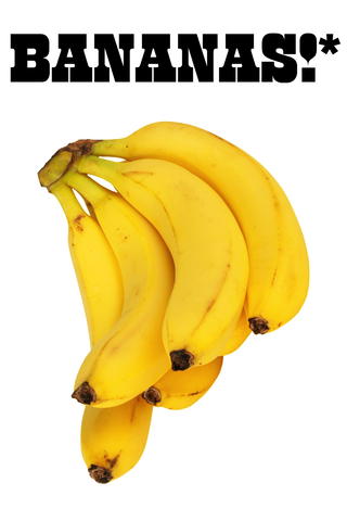 Bananas!*