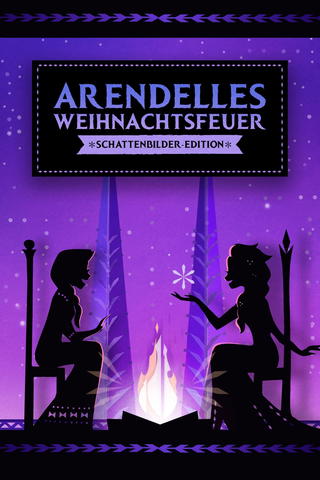 Arendelles Weihnachtsfeuer: Schattenbilder-Edition
