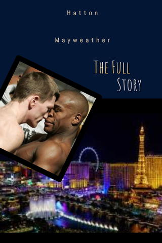 Hatton Mayweather - La Historia Completa [OV]
