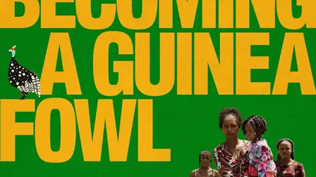 On Becoming a Guinea Fowl