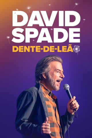 David Spade: Dente-de-Leão