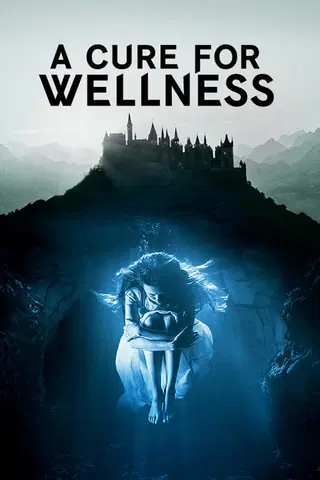 A Cure For Wellness
