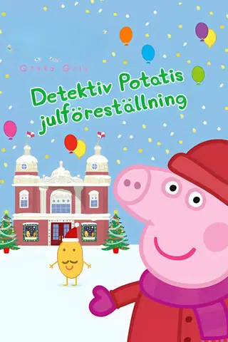 Greta Gris: Detektiv Potatis Julföreställning
