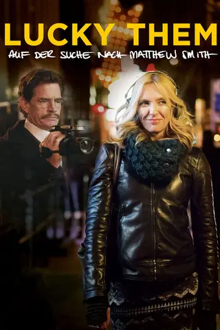 Lucky Them – Auf der Suche nach Matthew Smith
