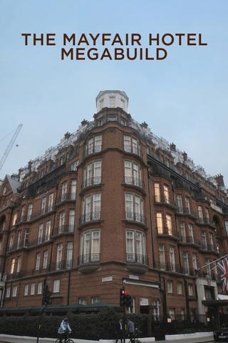 The Mayfair Hotel Megabuild