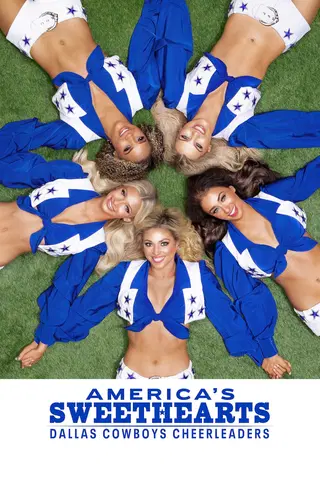 America's Sweethearts: Dallas Cowboys Cheerleaders