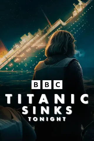 Titanic Sinks Tonight