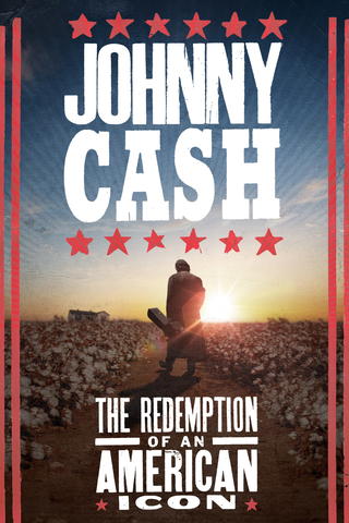 Johnny Cash: Redemption of an American Icon
