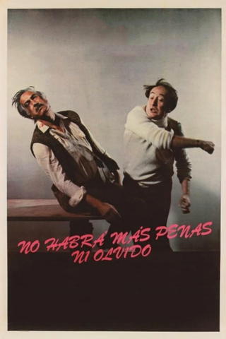 No habrá más penas ni olvido