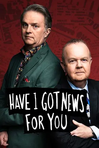 Have I Got News For You