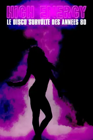 High Energy, le disco survolté des années 80