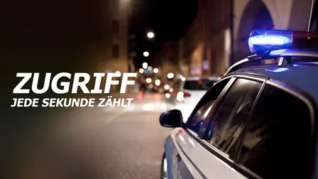 Zugriff – Jede Sekunde zählt