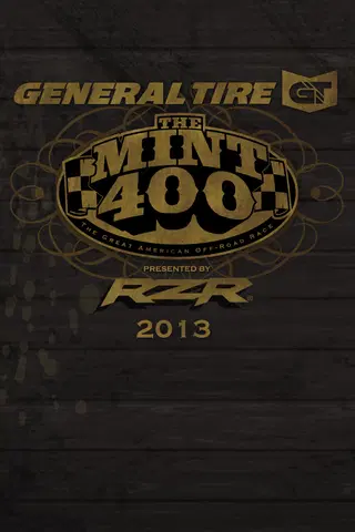 The 2013 General Tire Mint 400: Presented by Polaris