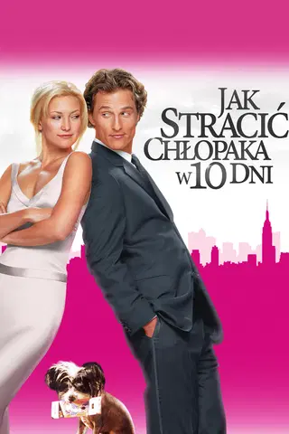 Jak stracić chłopaka w 10 dni