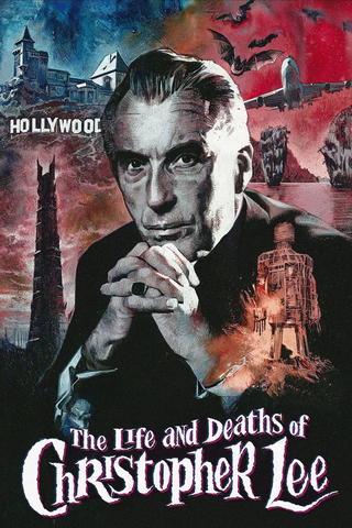 The Life and Deaths of Christopher Lee