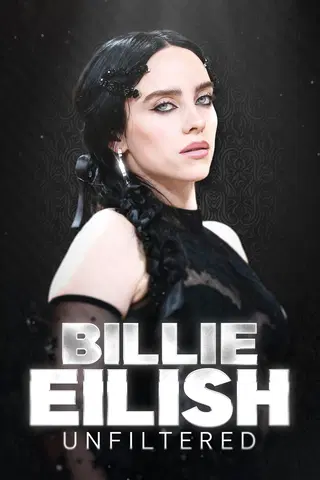 Billie Eilish: Unfiltered