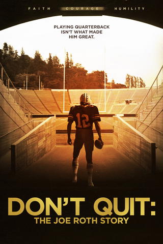 Don't Quit: The Joe Roth Story