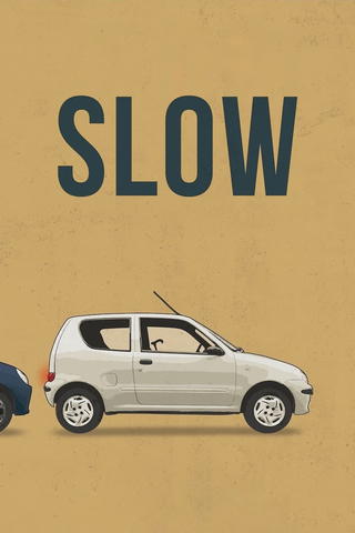 Slow