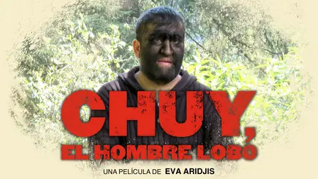 Chuy, el hombre lobo