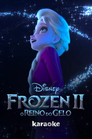 FROZEN II: O Reino do Gelo karaoke