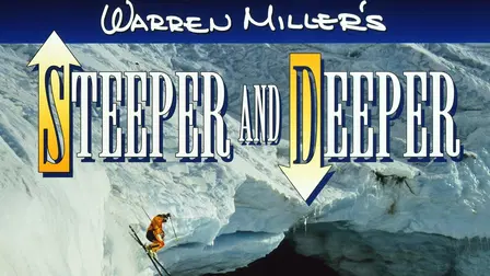 Steeper and Deeper