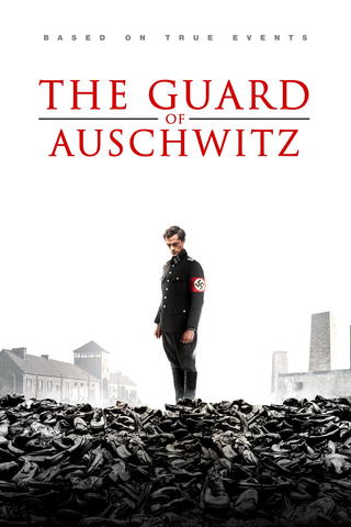 The Guard of Auschwitz