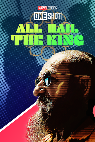 Marvel One-Shot: All Hail the King
