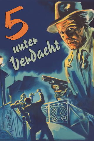 5 unter Verdacht