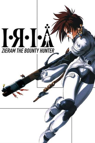 Iria: Zeiram The Bounty Hunter