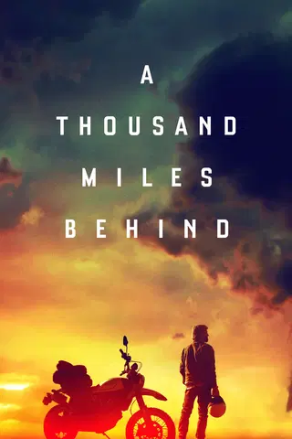 A Thousand Miles Behind