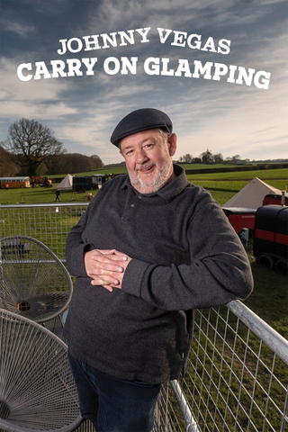 Johnny Vegas: Carry on Glamping