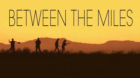 Between the Miles