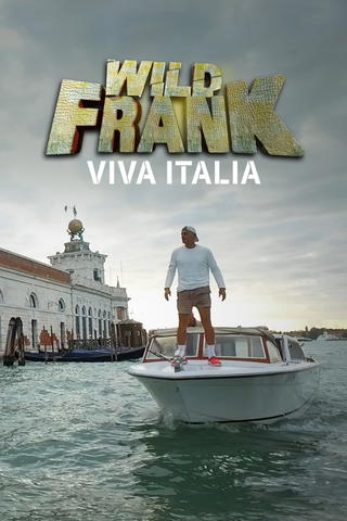 Wild Frank Viva Italia