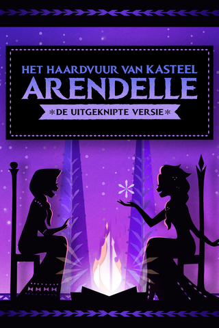 Het haardvuur van Kasteel Arendelle: de uitgeknipte versie