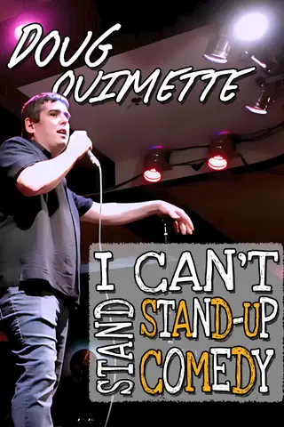I Can't Stand Stand-Up Comedy