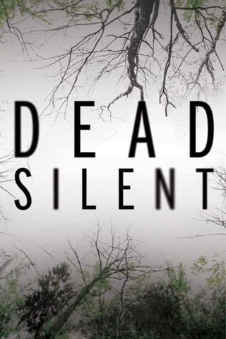 Dead silent