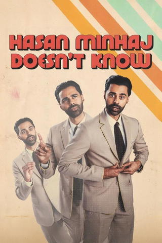 Hasan Minhaj Doesn't Know
