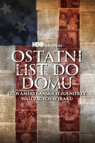 Ostatni list do domu: Głos amerykańskich żołnierzy walczących w Iraku