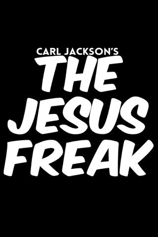 Carl Jackson's The Jesus Freak