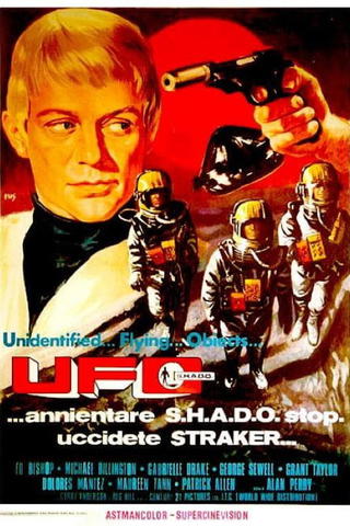 UFO - Annientare S.H.A.D.O. Stop. Uccidete Straker...