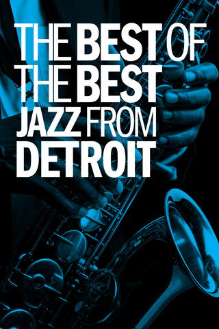 The Best of The Best-Jazz From Detroit