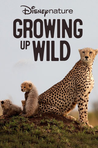 Disneynature Growing Up Wild