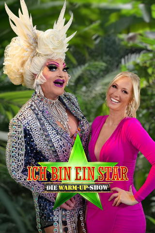 Ich bin ein Star - Holt mich hier raus! Die Warm-Up-Show