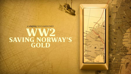 WW2 - Saving Norway's Gold