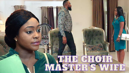 the choir master wife