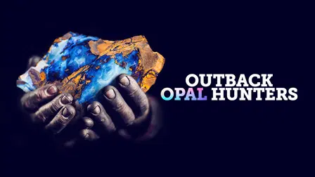 Outback Opal Hunters